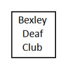 Bexley Deaf Club  - Bexley Deaf Club 